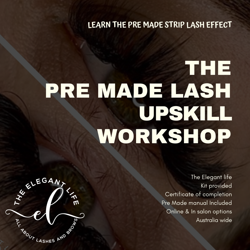 The Premade Lash Upskill workshop
